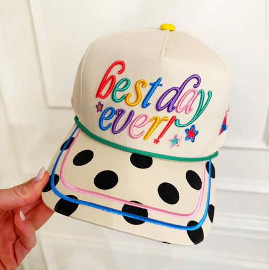 Best Day Ever Hat